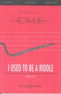 I Used To Be A Riddle Page Unison To 3-part Sheet Music Songbook