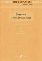 Banuwa (3 African Songs) Brewer Ssaa Sheet Music Songbook