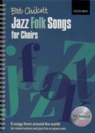 Jazz Folk Songs For Choirs Chilcott Leaders Bk+cd Sheet Music Songbook