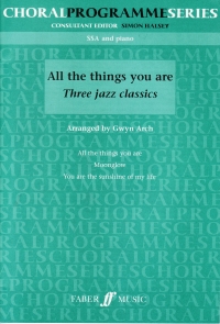 All The Things You Are 3 Jazz Classics  Ssa   Arch Sheet Music Songbook