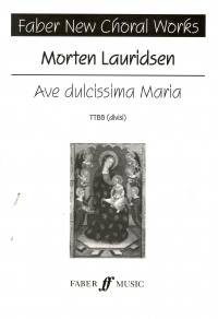 Ave Dulcissima Maria Ttbb Lauridsen Sheet Music Songbook