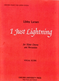 I Just Lightning Larsen Ssaa & Percussion Sheet Music Songbook