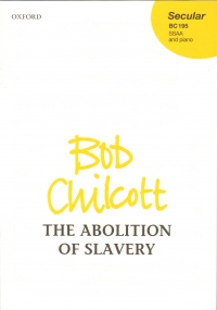 Abolition Of Slavery Chilcott Ssaa & Piano Sheet Music Songbook