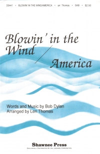 Blowin In The Wind America Dylan Arr Thomas Sab Sheet Music Songbook