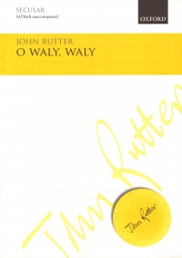 O Waly Waly Rutter Satbarb Unaccompanied Sheet Music Songbook