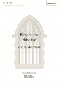 Bless To Me This Day Mcdowall Sa & Piano Or Organ Sheet Music Songbook