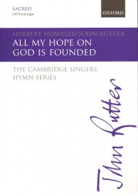 All My Hope On God Is Founded Howells Rutter Satb Sheet Music Songbook