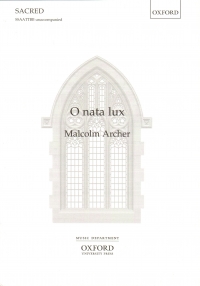 O Nata Lux Archer Ssaattbb Unaccompanied Sheet Music Songbook