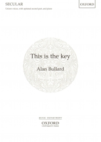 This Is The Key Bullard Unison & Piano Sheet Music Songbook