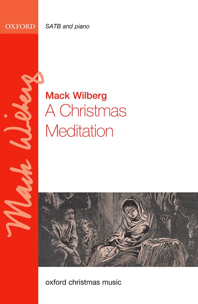 A Christmas Meditation Wilberg Satb & Piano Sheet Music Songbook