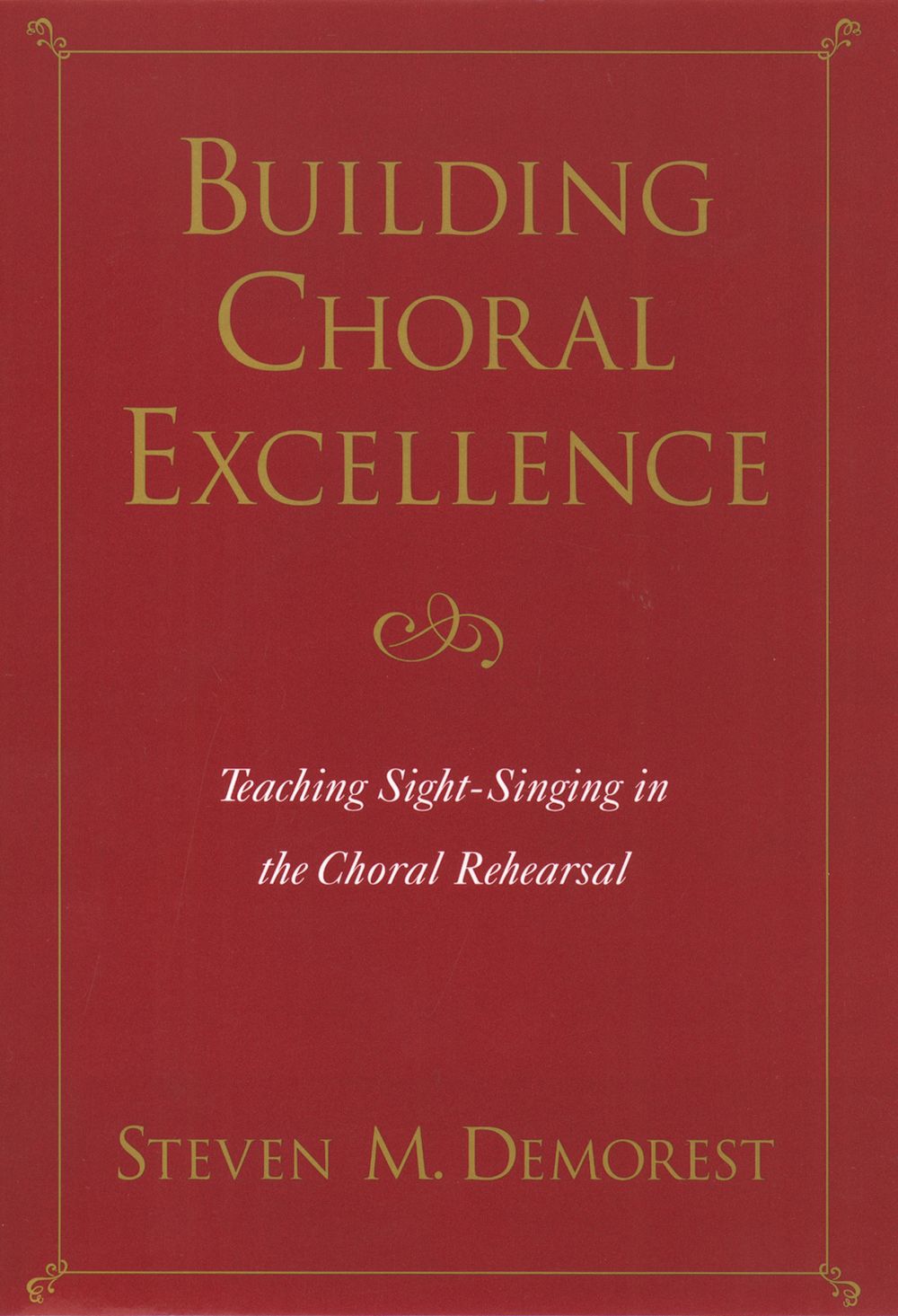 Demorest Building Choral Excellence Hardback Sheet Music Songbook