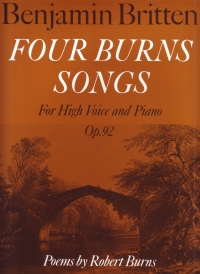 Britten Four Burns Songs Op92 High Voice Sheet Music Songbook