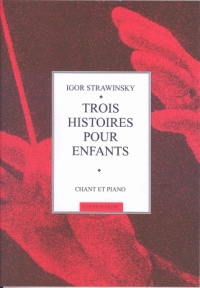 Stravinsky Trois Histoires Pour Enfants Sheet Music Songbook