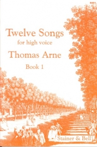 Arne Songs (12) For High Voice Book 1 Sheet Music Songbook