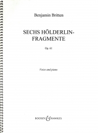Britten Sechs Holderlin Fragmente Op61 Sheet Music Songbook