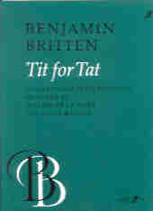 Britten Tit For Tat (1928-31) Medium Voice & Piano Sheet Music Songbook