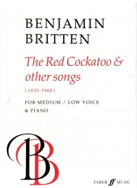 Britten Red Cockatoo & Other Songs Medium Low Sheet Music Songbook
