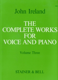 Ireland Complete Works Voice And Piano Vol 3 Sheet Music Songbook