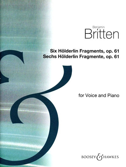 Britten 6 Holderlin Fragments High Voice & Piano Sheet Music Songbook