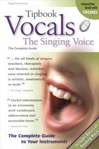 Tipbook Vocals The Singing Voice Complete Guide Sheet Music Songbook