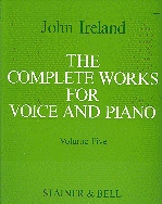 Ireland Complete Works Voice And Piano Vol 5 Sheet Music Songbook