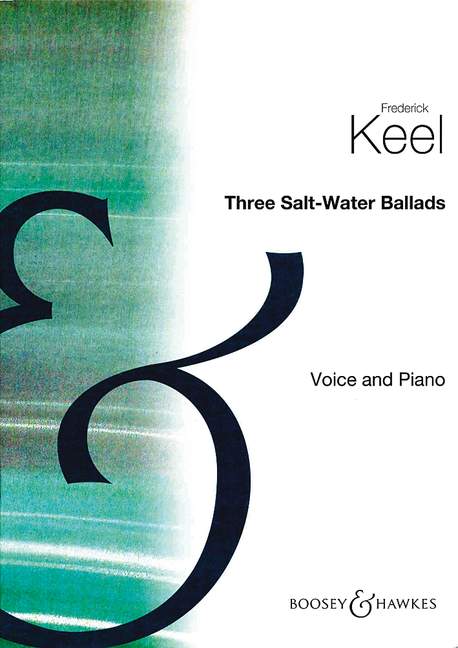 Keel Three Salt-water Ballads Voice & Piano Sheet Music Songbook