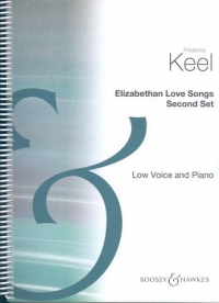 Keel Elizabethan Love Songs Vol 2 Low Voice & Pf Sheet Music Songbook