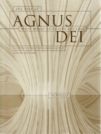 Agnus Dei Ii The Best Of Sheet Music Songbook