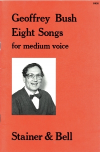 Bush Eight Songs For Medium Voice Sheet Music Songbook