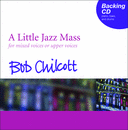 Chilcott Little Jazz Mass Backing Cd Sheet Music Songbook
