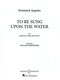 Argento To Be Sung Upon The Water High Voice/cl/pf Sheet Music Songbook