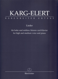 Karg-elert Lieder High & Medium Voice & Piano Sheet Music Songbook
