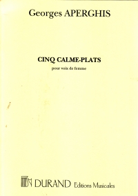 Aperghis Cinq Calme-plats Op 93bis Solo Voice Sheet Music Songbook