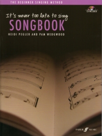Its Never Too Late To Sing Songbook + Cd Sheet Music Songbook