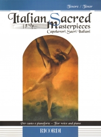 Italian Sacred Masterpieces Tenor Sheet Music Songbook