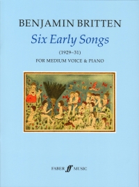 Britten Six Early Songs Medium Voice Sheet Music Songbook