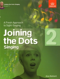 Joining The Dots Singing Grade 2 Abrsm Sheet Music Songbook