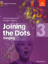 Joining The Dots Singing Grade 3 Abrsm Sheet Music Songbook