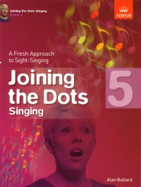 Joining The Dots Singing Grade 5 Abrsm Sheet Music Songbook
