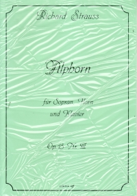 Strauss R Alphorn Op15/3 Sop, Horn & Piano Sheet Music Songbook