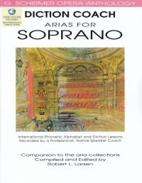 Diction Coach Arias For Soprano Bk&audio Sheet Music Songbook