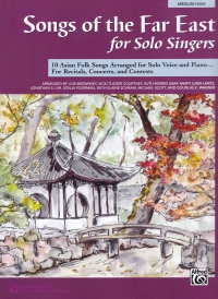 Songs Of The Far East For Solo Singers Med High Sheet Music Songbook