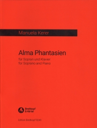 Kerer Alma Phantasien Soprano & Piano Sheet Music Songbook