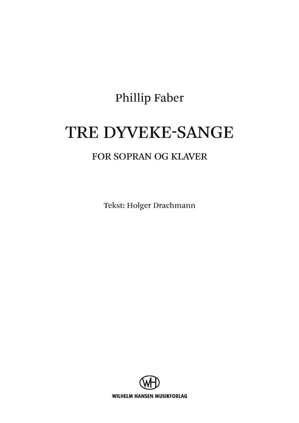 Faber Tre Dyveke-sange Soprano & Piano Sheet Music Songbook