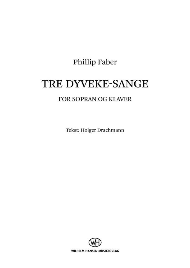 Faber Tre Dyveke-sange Soprano & Piano Sheet Music Songbook