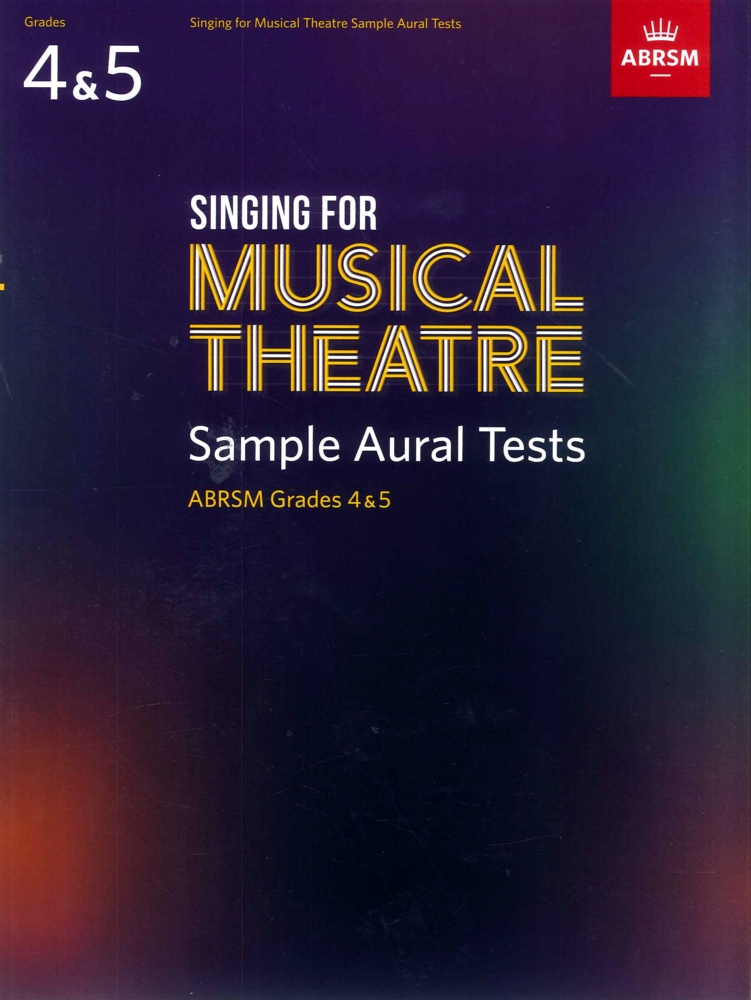 Singing For Musical Theatre Aural Tests Gds 4-5 Sheet Music Songbook