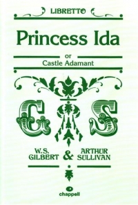 Princess Ida Gilbert & Sullivan Libretto Sheet Music Songbook