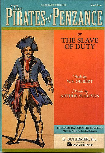 Pirates Of Penzance Gilbert & Sullivan Vocal Score Sheet Music Songbook