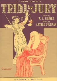Trial By Jury Gilbert & Sullivan Vocal Score Sheet Music Songbook