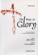 Way To Glory Saint Luke Passion Wilson/appleford Sheet Music Songbook